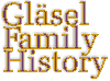 Gl�sel Family History - Table of Links
